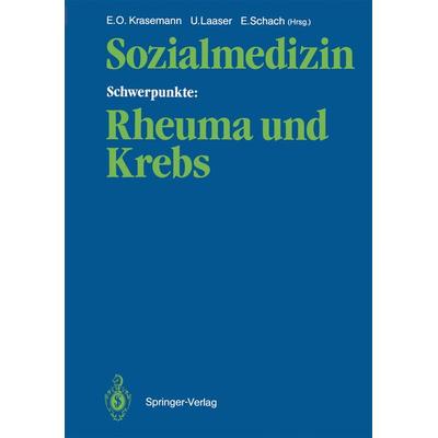 Sozialmedizin Schwerpunkte: Rheuma und Krebs, Taschenbuch von , Springer Berlin, 978-3-540-17139-3