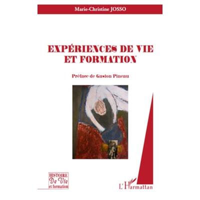 Expériences de vie et formation, Taschenbuch von Marie-Christine Josso, Editions L'Harmattan; 978-2-296-55157-2