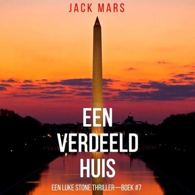 Een Verdeeld Huis (Een Luke Stone Thriller—Boek & 7) - Jack Mars, Audio, 9798341554788