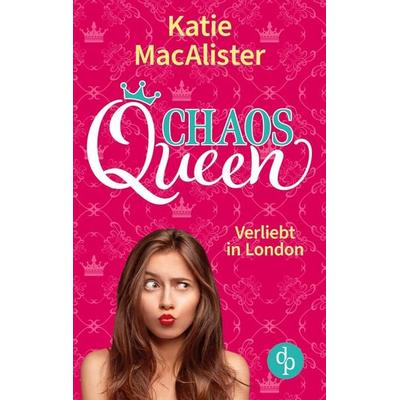 Chaos Queen, Taschenbuch von Katie MacAlister, GRIN, 978-3-96817-391-7