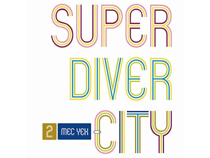 Mec Yek - Super Diver City