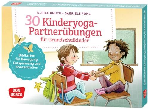 Ulrike Knuth - 30 Kinderyoga-Partnerübungen für Grundschul-Kinder: Bildkarten für Bewegung, Entspannung und Konzentration in Klassenzimmer und Gruppenraum. ... und innere Balance. 30 Ideen auf Bildkarten) - Preis vom 15.10.2026 23:06:25 h