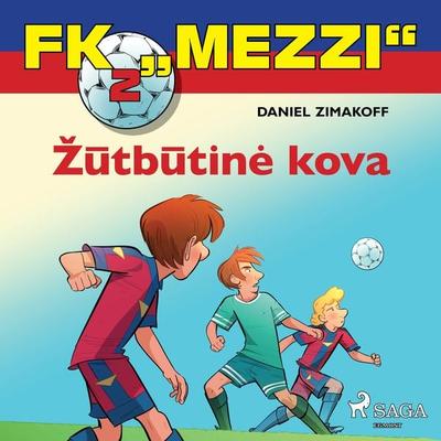FK 'Mezzi' 2. Žūtbūtinė kova - Daniel Zimakoff, Audio, 9788726253849