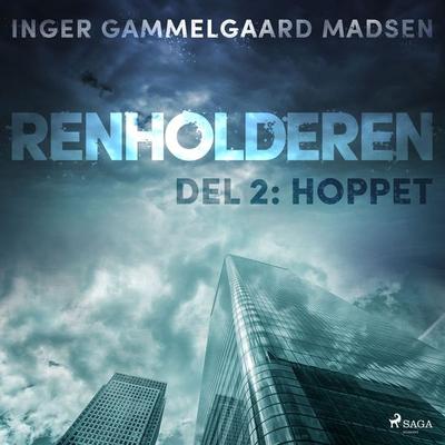 Renholderen 2: Hoppet - Inger Gammelgaard Madsen, Audio, 9788726037401