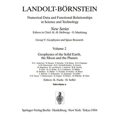 Geophysics of the Solid Earth, the Moon and the Planets, Gebundene Ausgabe von F.H. Busse,D.L. Anderson,P. Brosche,A.M. Dziewonski,C. Prodehl,