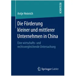 Die Förderung kleiner und mittlerer Unternehmen in China, Fachbücher von Antje Heinrich