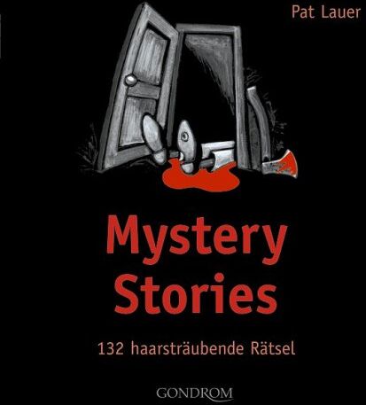 Pat Lauer - Mystery-Stories: 132 haarsträubende Rätsel - Preis vom 11.10.2026 03:10:56 h