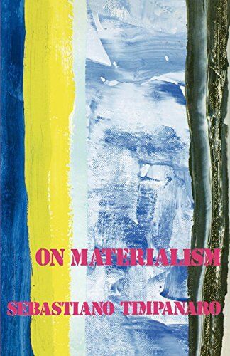 Sebastiano Timpanaro - On Materialism - Preis vom 09.10.2026 07:28:09 h