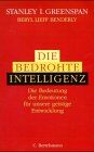 Greenspan, Stanley I. - Die bedrohte Intelligenz - Preis vom 09.10.2026 07:28:09 h