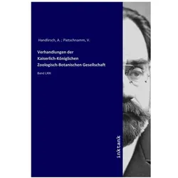 Verhandlungen der Kaiserlich-Königlichen Zoologisch-Botanischen Gesellschaft, Belletristik von A. Handlirsch