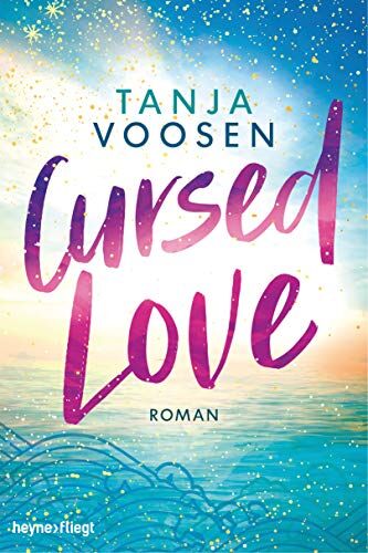 Tanja Voosen - Cursed Love: Roman - Preis vom 17.10.2026 19:25:27 h
