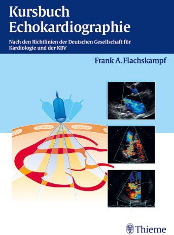 Flachskampf, Frank A. - Kursbuch Echokardiographie - Preis vom 10.10.2026 11:48:34 h
