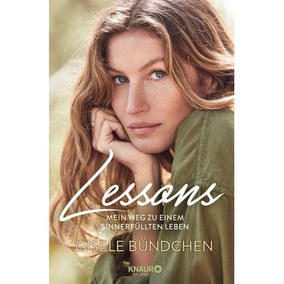 Lessons, Gebundene Ausgabe von Gisele Bündchen, Knaur Balance, 978-3-426-67573-1