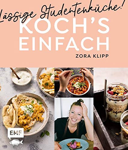 Zora Klipp - Koch's einfach – Lässige Studentenküche!: Von Zora Klipp aus dem Kliemannsland - Preis vom 17.10.2026 19:25:27 h