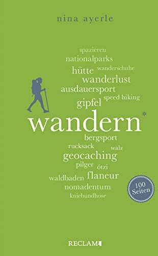 Nina Ayerle - Wandern. 100 Seiten (Reclam 100 Seiten) - Preis vom 09.10.2026 07:28:09 h