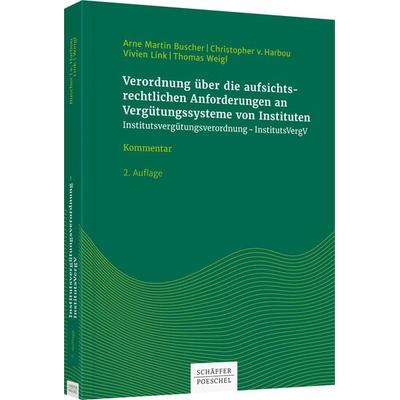 Verordnung über die aufsichtsrechtlichen Anforderungen an Vergütungssysteme von Instituten, Gebundene Ausgabe von Arne Martin Buscher,Christopher