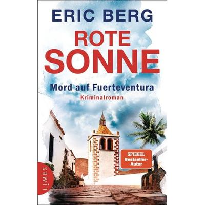 Rote Sonne - Mord auf Fuerteventura, Taschenbuch von Eric Berg, Limes, 978-3-8090-2768-3