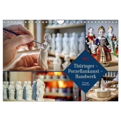 Thüringer - Porzellankunst - Handwerk (Wandkalender 2027 DIN A4 quer), CALVENDO Monatskalender