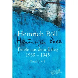 Briefe aus dem Krieg 1939 - 1945, Belletristik von Heinrich Böll, Jochen Schubert, Annemarie Böll