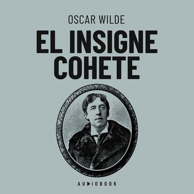 El insigne cohete - Oscar Wilde, Audio, 4066004692739