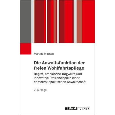Die Anwaltsfunktion der freien Wohlfahrtspflege, Taschenbuch von Martina Messan, Juventa Verlag ein Imprint der Beltz Verlagsgruppe GmbH & Co. KG,