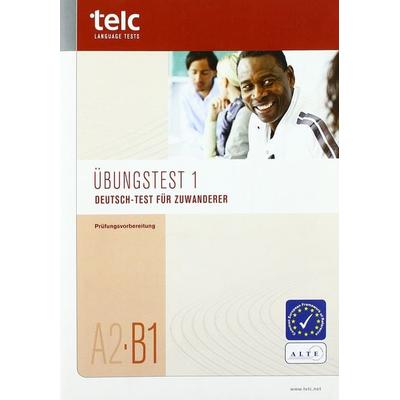 Deutschtest für Zuwanderer, Taschenbuch von , TELC, 978-3-940728-53-1