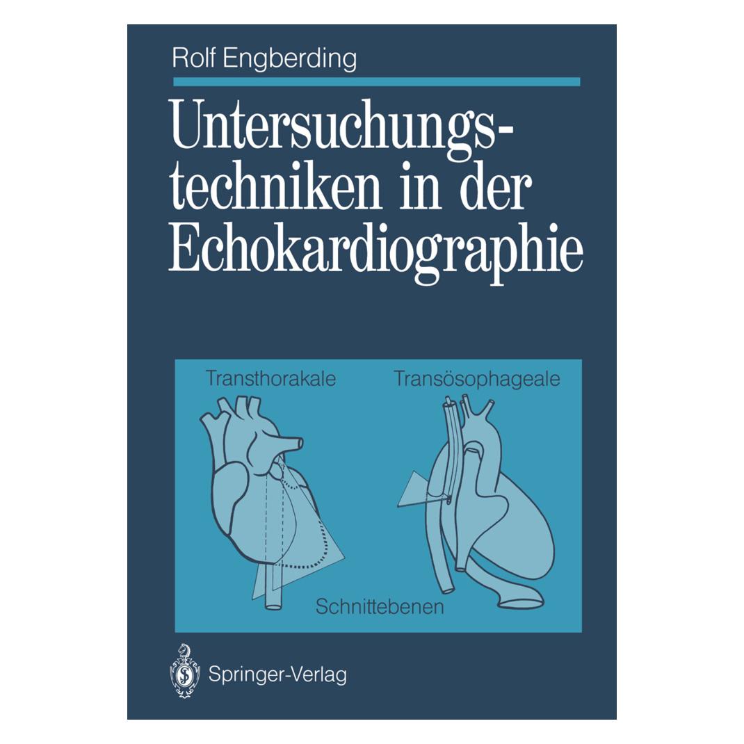Springer Untersuchungstechniken in der Echokardiographie (Deutsch, Softcover, Rolf Engberding) (8310625)