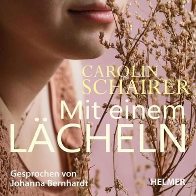 Mit einem Lächeln - Carolin Schairer, Download, 9783897414761