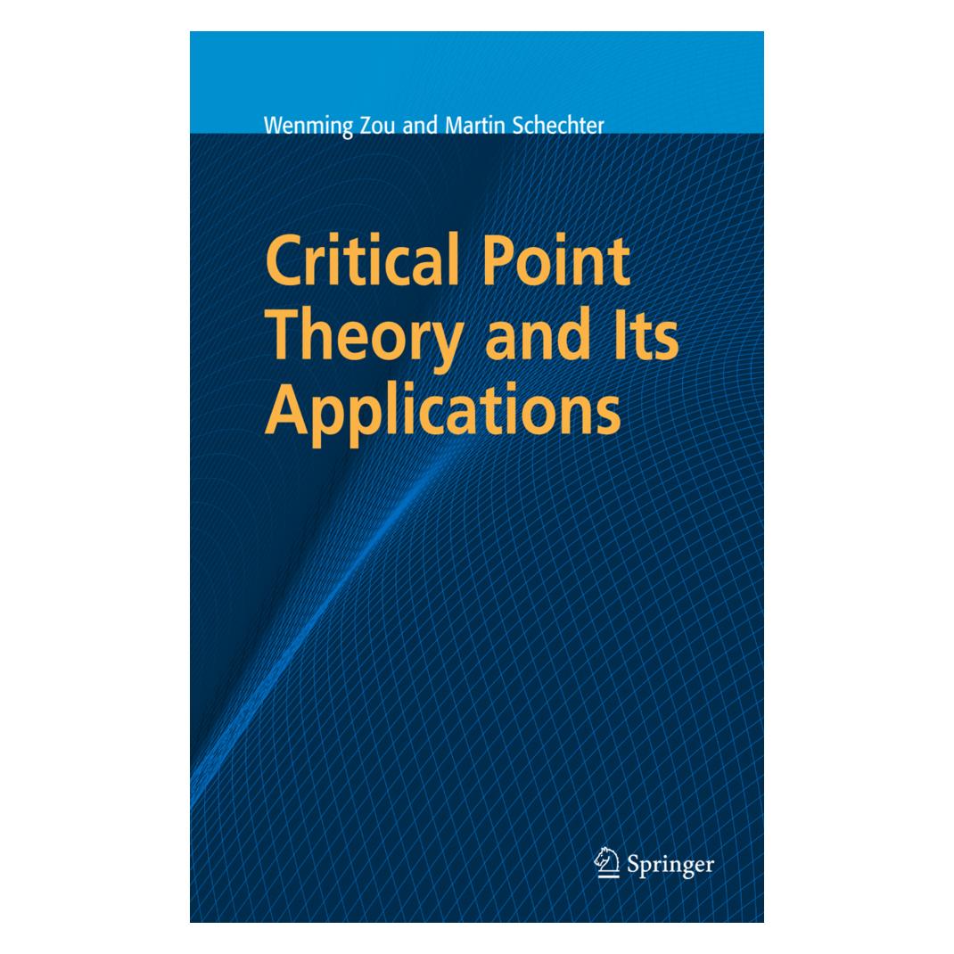 Springer Critical Point Theory and Its Applications (Englisch, Softcover, Martin Schechter, Wenming Zou) (55381770)