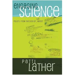 Engaging Science Policy, Fachbücher von Patti Lather