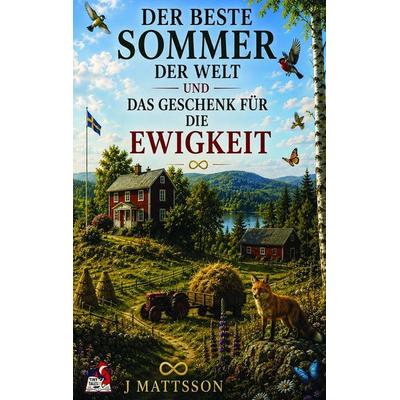 Der beste Sommer der Welt, Taschenbuch von J. Mattsson, GRIN, 978-3-389-20431-3