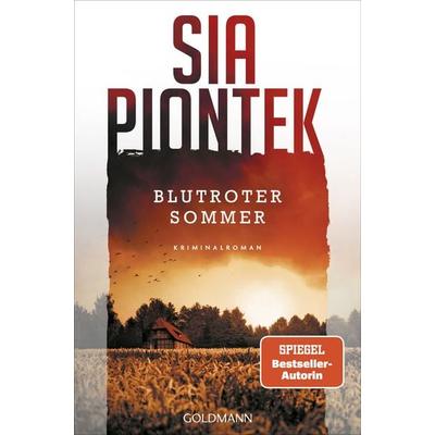 Blutroter Sommer, Taschenbuch von Sia Piontek, Goldmann
