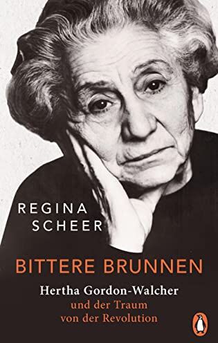 Regina Scheer - Bittere Brunnen: Hertha Gordon-Walcher und der Traum von der Revolution - Preis vom 30.09.2026 22:30:23 h