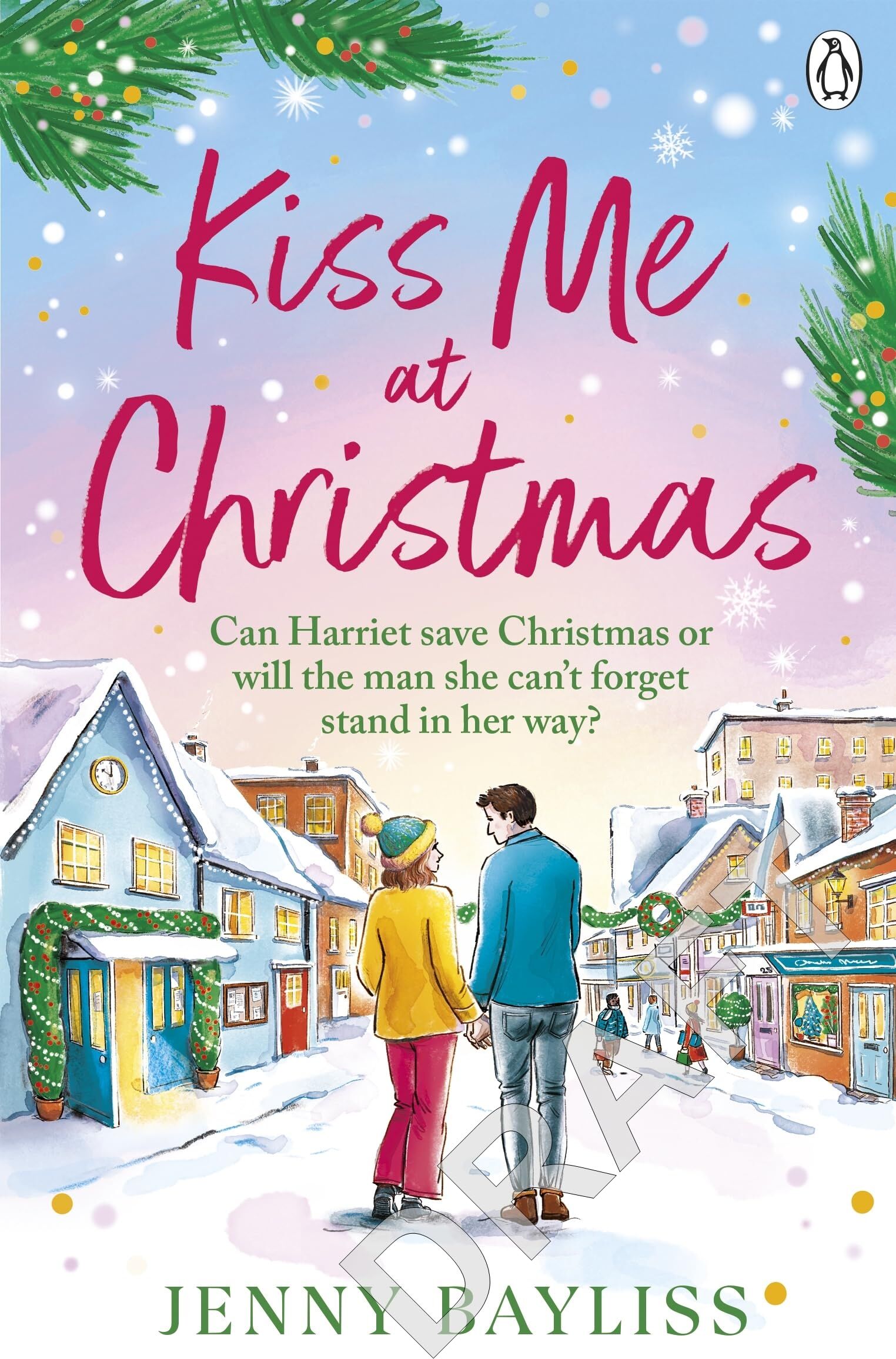 Jenny Bayliss - Kiss Me At Christmas: A brand new heart-warming festive romance - Preis vom 11.10.2026 03:10:56 h