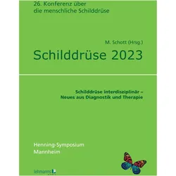 Schilddrse 2023, Fachbücher von Matthias Schott
