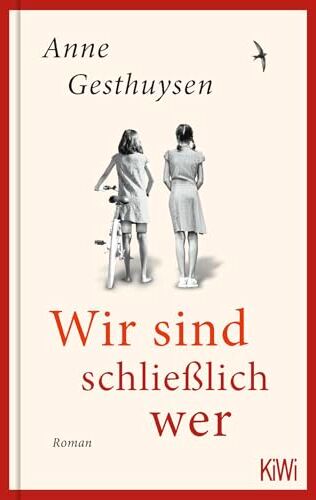 Anne Gesthuysen - Wir sind schließlich wer: Roman (KiWi Geschenkbuch im Kleinformat) - Preis vom 30.09.2026 09:01:18 h
