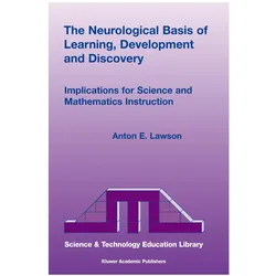 The Neurological Basis of Learning, Development and Discovery, Fachbücher von Anton E. Lawson