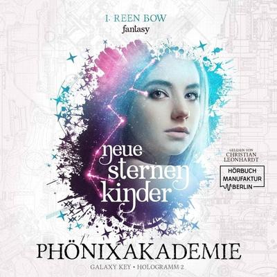 Neue Sternenkinder - I. Reen Bow, Audio, 4251703570154