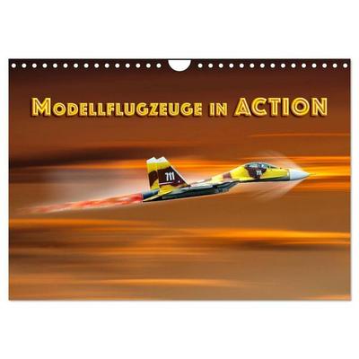 Modellflugzeuge in ACTION (Wandkalender 2027 DIN A4 quer), CALVENDO Monatskalender