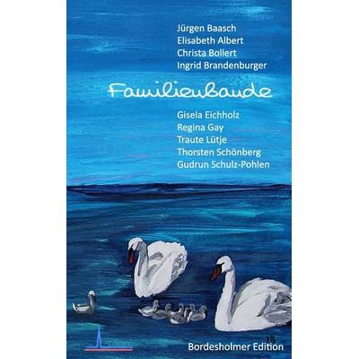 Familienbande, Taschenbuch von , BoD – Books on Demand, 978-3-7448-3320-2