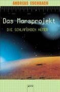 Andreas Eschbach - Das Marsprojekt 05. Die schlafenden Hüter - Preis vom 12.10.2026 11:37:12 h