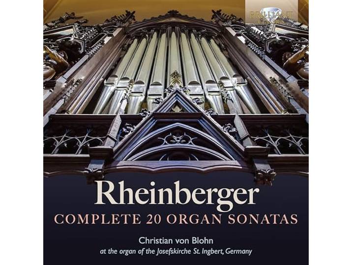 Rheinberger: Complete 20 Organ Sonatas