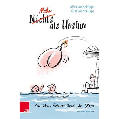 Mehr als Unsinn, Gebundene Ausgabe von Björn Schlippe,Arist Schlippe, Vandenhoeck + Ruprecht, 978-3-525-40852-0