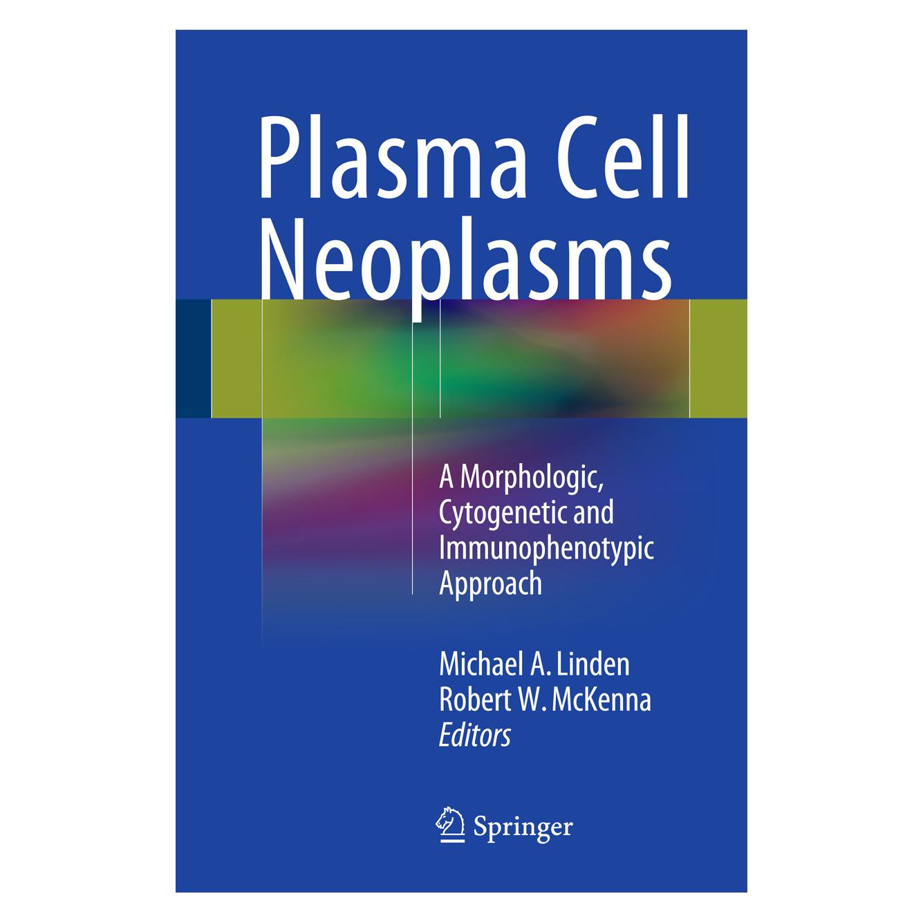 Springer Plasma Cell Neoplasms (Englisch, Hardcover, Michael A. Linden, Robert W. McKenna) (9783319109176)