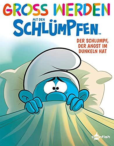 Peyo - Groß werden mit den Schlümpfen: Der Schlumpf, der Angst im Dunkeln hat - Preis vom 09.10.2026 07:28:09 h
