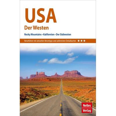 Nelles Guide Reiseführer USA: Der Westen, Taschenbuch von Jürgen Scheunemann,Anne Midgette,Artur Gonzales, KOMPASS Freytag & Berndt, 978-3-86574-829-4