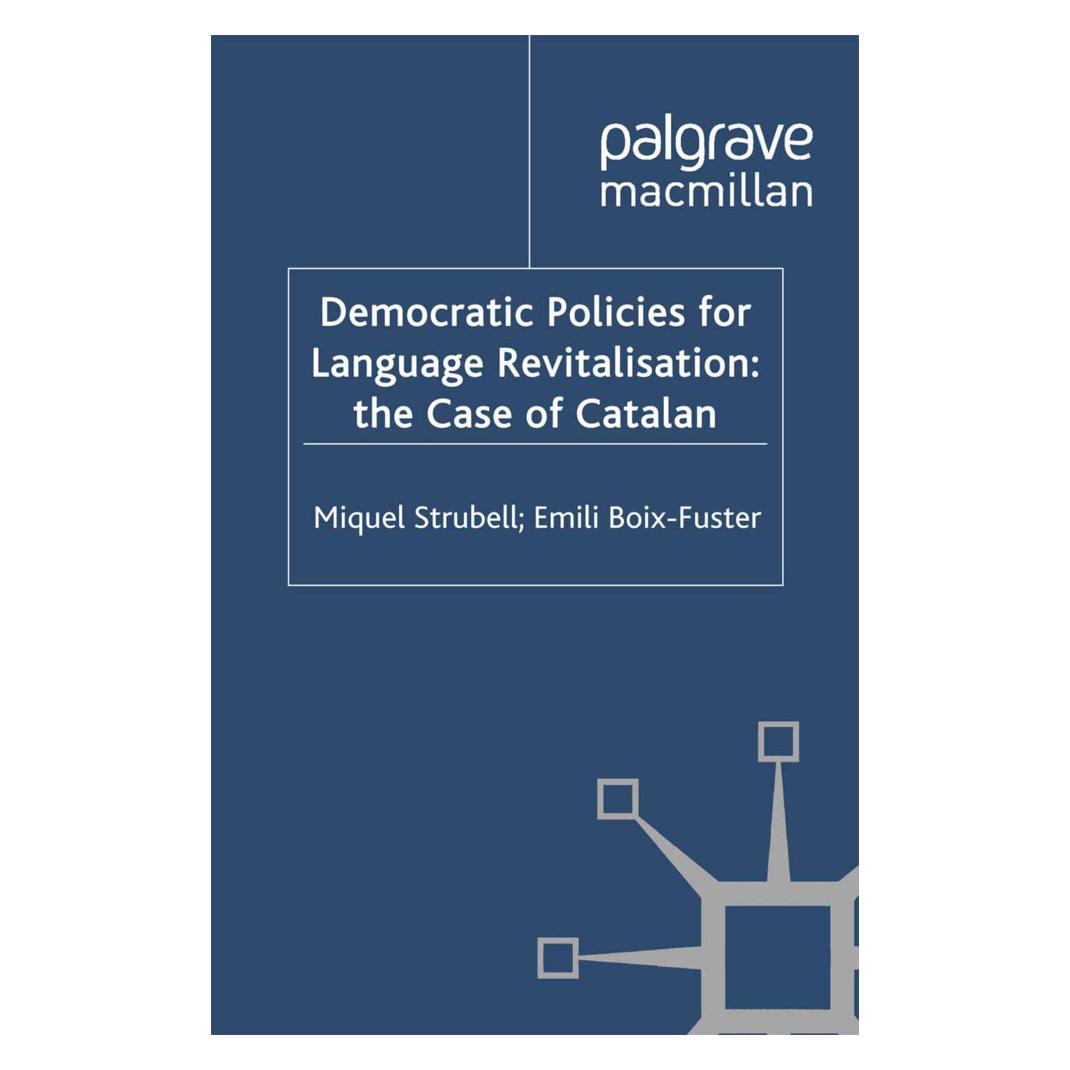 Springer Democratic Policies for Language Revitalisation: The Case of Catalan (Englisch, Softcover, E. Boix-Fuster, M. Strubell) (55822806)