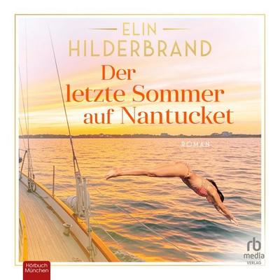 Der letzte Sommer auf Nantucket - Elin Hilderbrand, Audio, 9783691283402