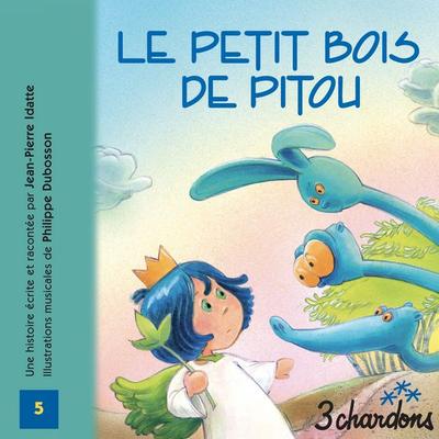 Le Petit Bois de Pitou - Jean-Pierre IDATTE, Audio, 9782863581155