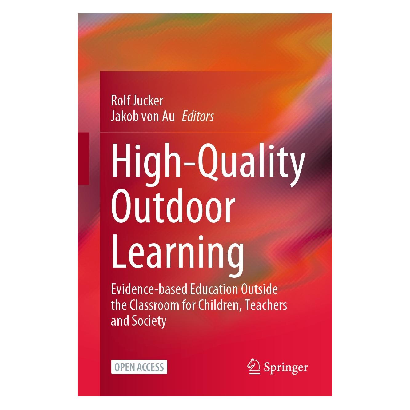 Springer High-Quality Outdoor Learning (Englisch, Hardcover, Jakob von Au, Rolf Jucker) (9783031041075)